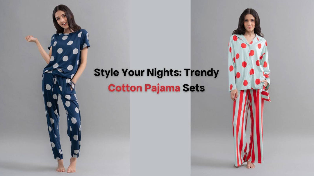 Style Your Nights: Trendy Cotton Pajama Sets