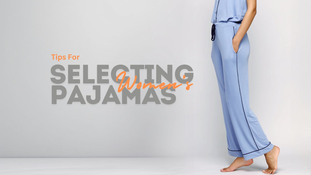 picking the right pajamas